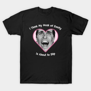 Mask of Sanity. T-Shirt